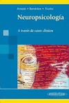 NEUROPSICOLOGIA A TRAVES DE CASOS CLINICOS 